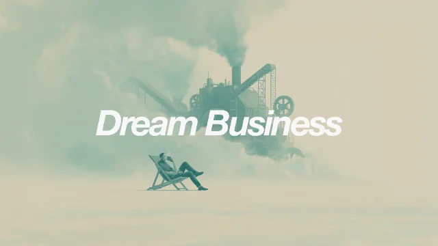 Your Dream Business